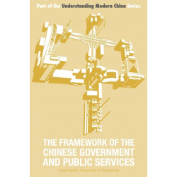 The Framework of the Chinese Government and Public Services