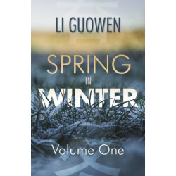 The Spring in Winter (Volume 1): Volume 1