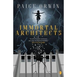 Immortal Architects: An Interminables Novel