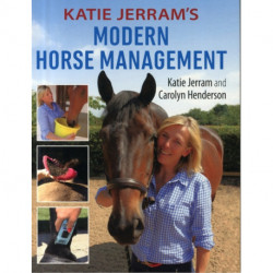 Katie Jerram's Modern Horse Management