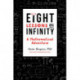Eight Lessons on Infinity: A Mathematical Adventure