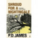 Shroud for a Nightingale: The classic murder mystery from the 'Queen of English crime' (Guardian)