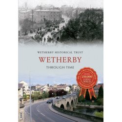 Wetherby Through Time