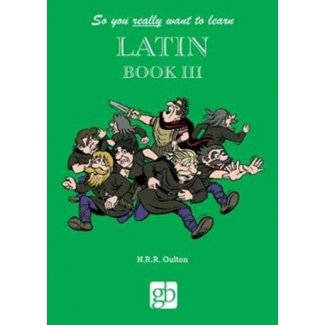 So You Really Want To Learn Latin Book 3
