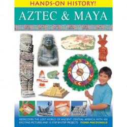 Hands on History: Aztec & Maya