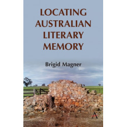 Locating Australian Literary Memory