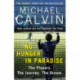 No Hunger In Paradise: The Players. The Journey. The Dream