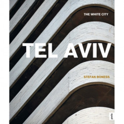 Tel Aviv:: The White City