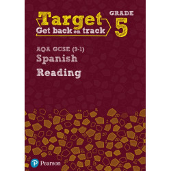 Target Grade 5 Reading AQA GCSE (9-1) Spanish Workbook