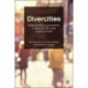 Divercities: Understanding Super-Diversity in Deprived and Mixed Neighbourhoods
