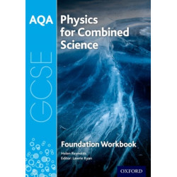 AQA GCSE Physics for Combined Science (Trilogy) Workbook: Foundation: Get Revision with Results