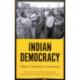 Indian Democracy: Origins, Trajectories, Contestations