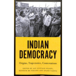 Indian Democracy: Origins, Trajectories, Contestations