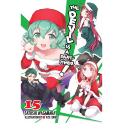 The Devil Is a Part-Timer!, Vol. 15 (light novel)