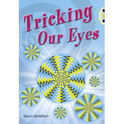 Bug Club Independent Non Fiction Year Two Turquoise A Tricking our Eyes