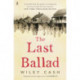 The Last Ballad