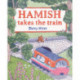 Hamish Takes the Train