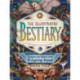 The Illustrated Bestiary: Guidance and Rituals from 36 Inspiring Animals