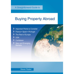 Buying Property Abroad: Revised Edition 2019