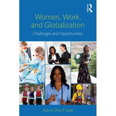 Women, Work, and Globalization: Challenges and Opportunities