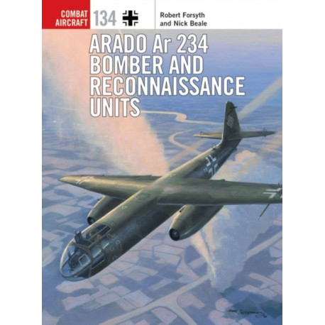 Arado Ar 234 Bomber and Reconnaissance Units