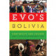 Evo's Bolivia: Continuity and Change