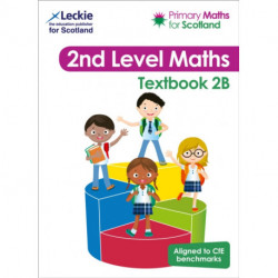 Textbook 2B: For Curriculum for Excellence Primary Maths