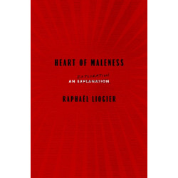 Heart of Maleness: An Exploration