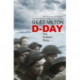 D-Day: The Soldiers' Story