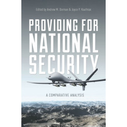 Providing for National Security: A Comparative Analysis