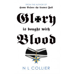 Glory is Bought with Blood