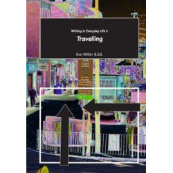 Writing in Everyday Life 2:: Travelling
