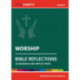 Holy Habits Bible Reflections: Worship: 40 readings and reflections