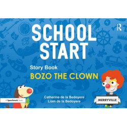 School Start Storybooks: Bozo the Clown: Bozo the Clown