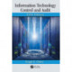 Information Technology Control and Audit, Fifth Edition