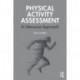 Physical Activity Assessment: A Lifecourse Approach