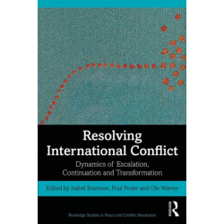 Resolving International Conflict: Dynamics of Escalation, Continuation and Transformation