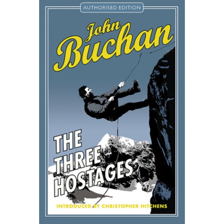 The Three Hostages: Authorised Edition