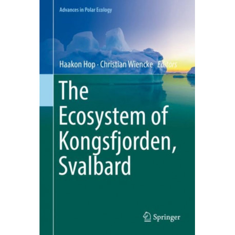 The Ecosystem of Kongsfjorden, Svalbard
