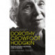 Dorothy Crowfoot Hodgkin: Patterns, Proteins and Peace: A Life in Science