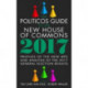 The Politicos Guide to the New House of Commons: Profiles of the New Mps and Analysis of the 2017 General Election Results