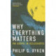 Why Everything Matters: The Gospel in Ecclesiastes