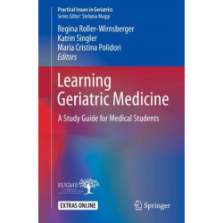Learning Geriatric Medicine: A Study Guide for Medical Students