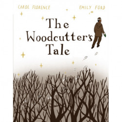 The Woodcutter's Tale