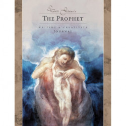 Kahlil Gibran's the Prophet - Writing & Creativity Journal