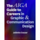 The AIGA Guide to Careers in Graphic and Communication Design