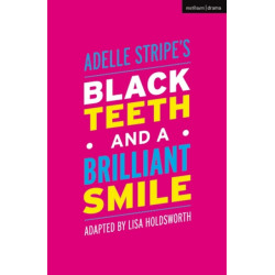 Black Teeth and a Brilliant Smile