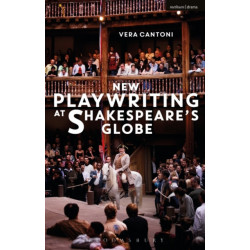 New Playwriting at Shakespeare’s Globe