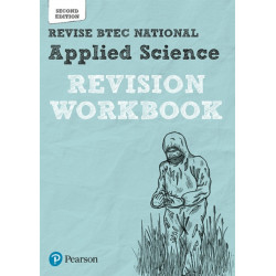 Pearson REVISE BTEC National Applied Science Revision Workbook - for 2025 exams: BTEC