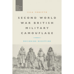 Second World War British Military Camouflage: Designing Deception
